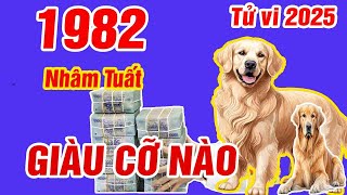 🔴TỬ VI 2025 Tử vi tuổi NHÂM TUẤT 1982 năm 2025 PHÁT TÀI LỚN Vận Số GIÀU SANG Cực GIÀU [upl. by Ahar]