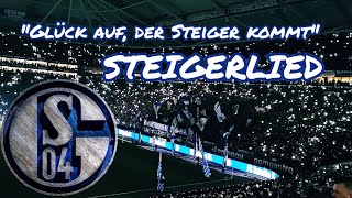 Das quotSteigerliedquot Auf Schalke mit 62000 Fans I quotGlück auf der Steiger kommtquot [upl. by Nnyre]