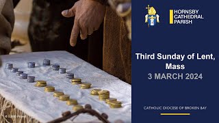 Third Sunday of Lent Mass  3 March 2024 [upl. by Pederson]