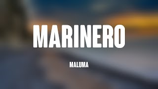 Marinero  Maluma Letra 💸 [upl. by Ariuqahs286]