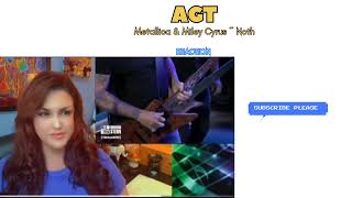 Metallica amp Miley Cyrus  Nothing Else Matters Reaction Agt odition reactionvideo [upl. by Gonta]