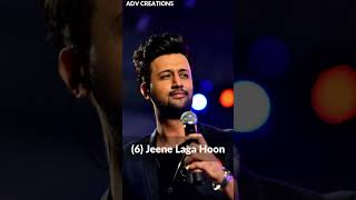 Top 10 Iconic Songs Of Atif Aslam  ADV Creations [upl. by Breed]