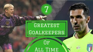 7 Greatest Goalkeepers of All Time HITC Sevens [upl. by Rochell786]