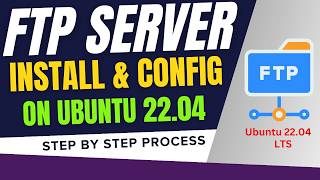 How To Install FTP Server on Ubuntu 2204 Using VSFTPD  Ubuntu FTP 2204 Server Configuration [upl. by Adnohsar]