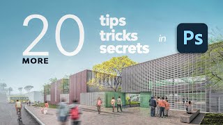 20 MORE Photoshop Tips Tricks amp Secrets for Architecture [upl. by Ayama451]