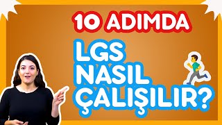 10 ADIMDA LGS NASIL ÇALIŞILIR [upl. by Rudich]