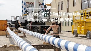 Oktoberfest 2018 Tag 39 WiesnAufbau  Theresienwiese 23082018 [upl. by Kampmeier]