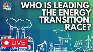 LIVE Who Is Leading The Energy Transition Race  WEF Report On Energy Transition  CNBC TV18 [upl. by Adnahc]