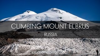 Climbing Mount Elbrus Europes highest peak [upl. by Zobias]