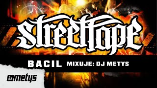 Bacil amp DJ Metys — StreetTape｜Mixtape [upl. by Lleznov]