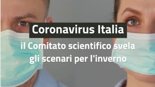 Coronavirus Italia il Comitato scientifico svela gli scenari per linverno [upl. by Ellener]