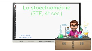 La stoechiométrie 3e partie  STE 4e secondaire [upl. by Infeld]