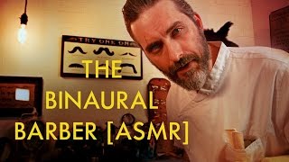 The Binaural Barber ASMR [upl. by Edyaj]