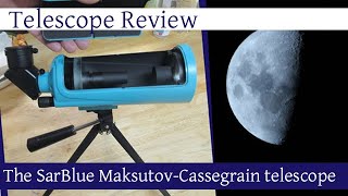 A look at and review of the new SarBlue Maksutov Telescope [upl. by Anhpad]