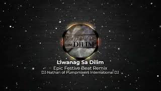 Liwanag Sa Dilim Epic Festive Beat Remix [upl. by Jdavie]