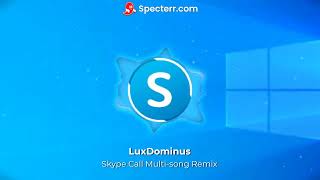 Skype Call Remix [upl. by Oidale]