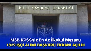 MSB 1829 sürekli işçi alımı başvurusu başladı İŞKUR başvuru nasıl yapılır 2024 [upl. by Renelle]