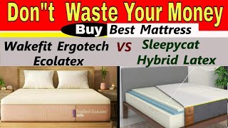 Wakefit Ergotech Ecolatex Classic Mattress VS Sleepycat Hybrid Latex Mattress  Best Latex Mattress [upl. by Awahsoj]