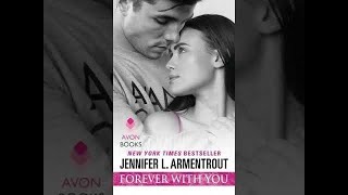 Forever with you von Jennifer L Armentrout Liebesromane Hörbuch [upl. by Schreibman770]