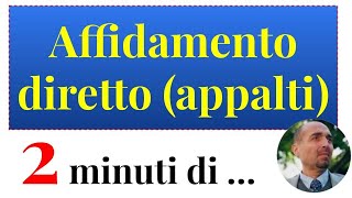 2 minuti di  affidamento diretto appalti [upl. by Ronel]