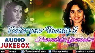 Yesteryear Beauty  Meenakshi Sheshadri  Romantic Songs  Audio Jukebox [upl. by Jordanna]