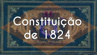 Primeiro Reinado Constituição outorgada de 1824  Brasil Escola [upl. by Eirdua]