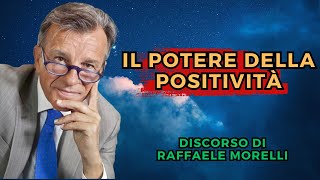 Raffaele Morelli Il Potere della Positività  Come Liberarti dai Brutti Pensieri [upl. by Ries]