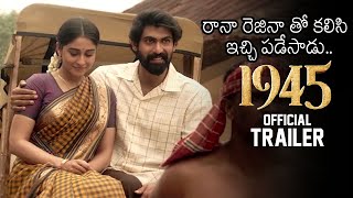 Rana Daggubati 1945 Telugu Movie Official Trailer  Regina Cassandra  ALTV [upl. by Mrots]