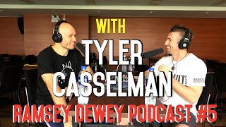 Ramsey Dewey Podcast 5 Tyler Casselman the Wing Chun Pilgrim [upl. by Maud677]