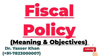 Fiscal Policy  Meaning Of Fiscal Policy  Objectives Of Fiscal Policy  Economics  Public Finance [upl. by Nosduh]