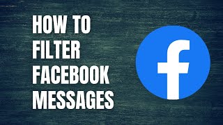 How to filter messages on Facebook messenger  how to filter messages on facebook [upl. by Okir]