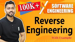 Reverse◀️ Engineering👷with Real life examples🧐  Software Engineering [upl. by Notsgnik442]