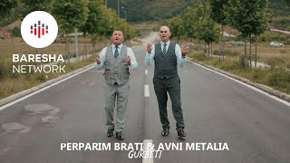 Perparim Brati amp Avni Metalia  Gurbeti Official Video [upl. by Aisitel136]