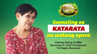 Healing Galing sa GMAKatarata Full Episode December 9 2023 airing [upl. by Inigo801]