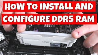 How To Install DDR5 RAM Into PC amp EXPO DOCP XMP BIOS Settings You Must Change [upl. by Olumor746]