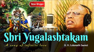 Shri Yugalasthakam  A song of infinite love  New Bhajan  H H Lokanath Swami Maharaja [upl. by Abramo]