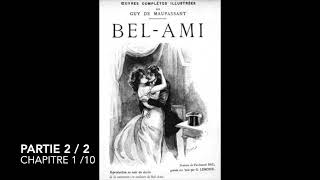 BelAmi  Maupassant  Partie 2  Chapitre 1  Livre audio [upl. by Atsahs]