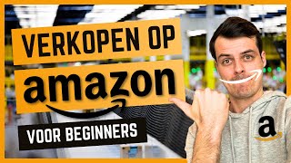 Vermijd Fouten Beginners Guide voor Amazon Verkopen in 2024 [upl. by Egap936]