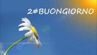 2BUONGIORNO Buongiorno amore [upl. by Yv6]