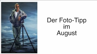 Der August FotoTipp  Fotografie  Nachtaufnahmen  Night Sky  Fujifilm Motivation [upl. by Ullyot]