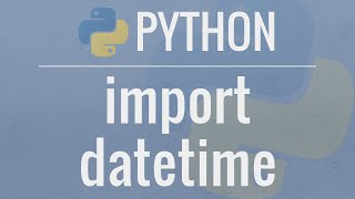 Python Tutorial Datetime Module  How to work with Dates Times Timedeltas and Timezones [upl. by Jerrol777]