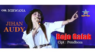 Jihan Audy  Bojo Galak  Dangdut OFFICIAL [upl. by Eiram]