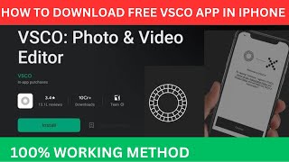 How To Download Free Vsco App in iPhone iOS [upl. by Haletta927]