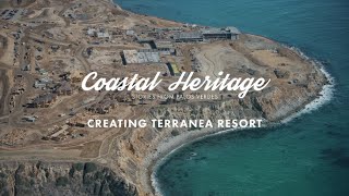 Coastal Heritage Creating Terranea Resort [upl. by Naawaj]