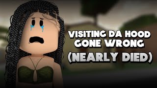 VISITING DA HOOD ON ROBLOX 😱 GONE WRONG [upl. by Nurav]