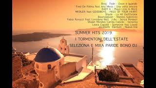 I TORMENTONI DELL ESTATE 2019Le canzoni del momento 2019  SUMMER HITS 2019 Paride Bono DJIIIVOL [upl. by Arannahs]