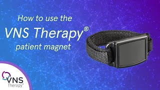 How to Use the VNS Therapy Magnet Tips and Advice [upl. by Lissak113]