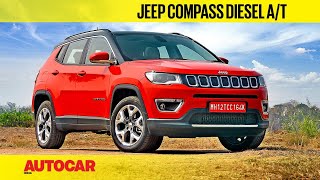 EXCLUSIVE Jeep Compass Diesel AT Limited Plus Review  First Drive  Autocar India [upl. by Nodnek]