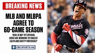 BREAKING MLB and Player Union agree to 60game season  CBS Sports HQ [upl. by Emixam268]