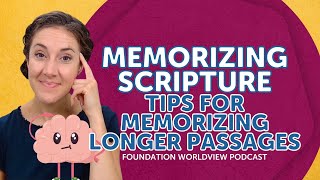 Memorizing Scripture Tips for Memorizing Longer Passages [upl. by Lenuahs]